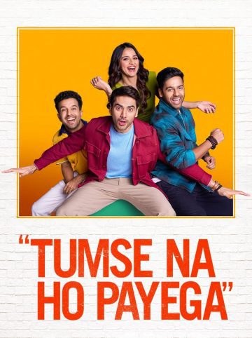 Tumse Na Ho Payega (2023) Hindi Full Movie HDRip